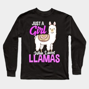 Just A Girl Who Loves Llamas Cute & Funny Lama Long Sleeve T-Shirt